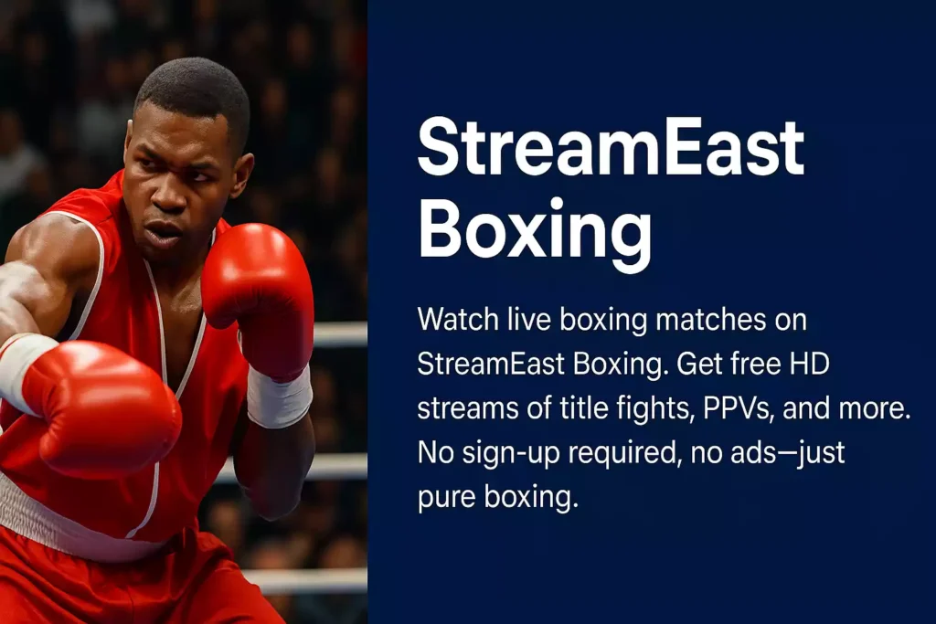StreamEast Boxing