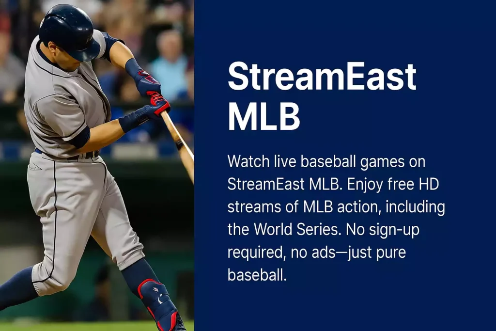 StreamEast MLB
