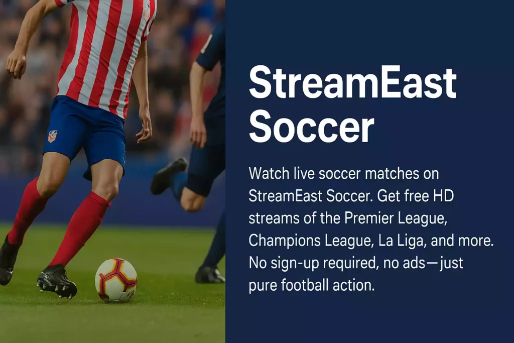 StreamEast Soccer